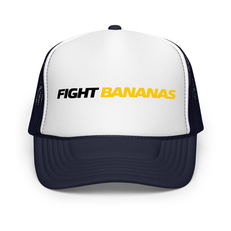 Fight Bananas “Sans Banana” Foam Trucker Hat